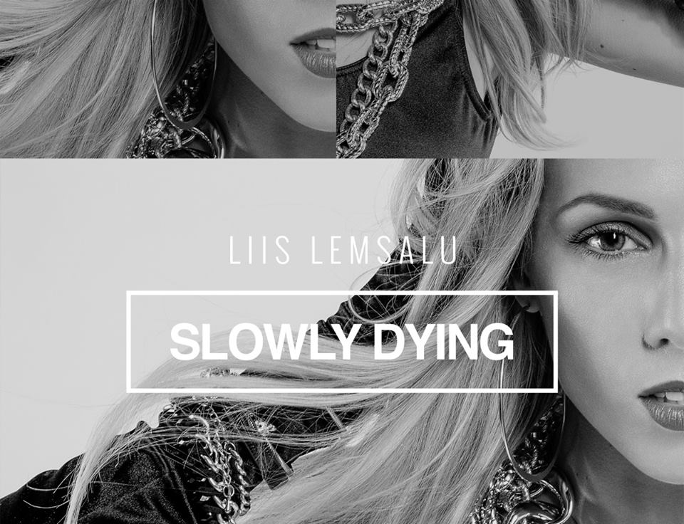 "Slowly Dying"