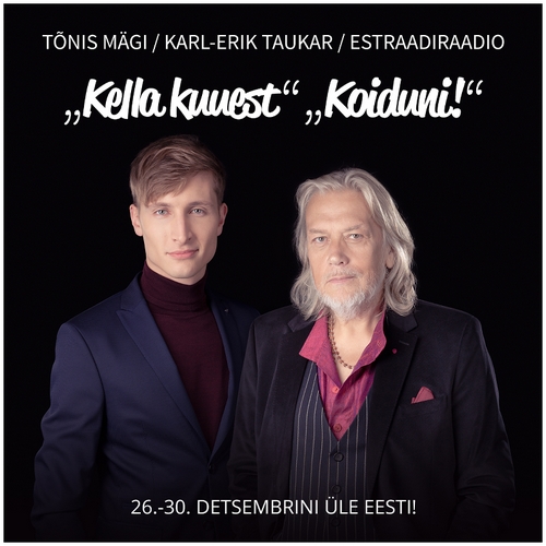 Tõnis Mägi ja Karl-Erik Taukar
