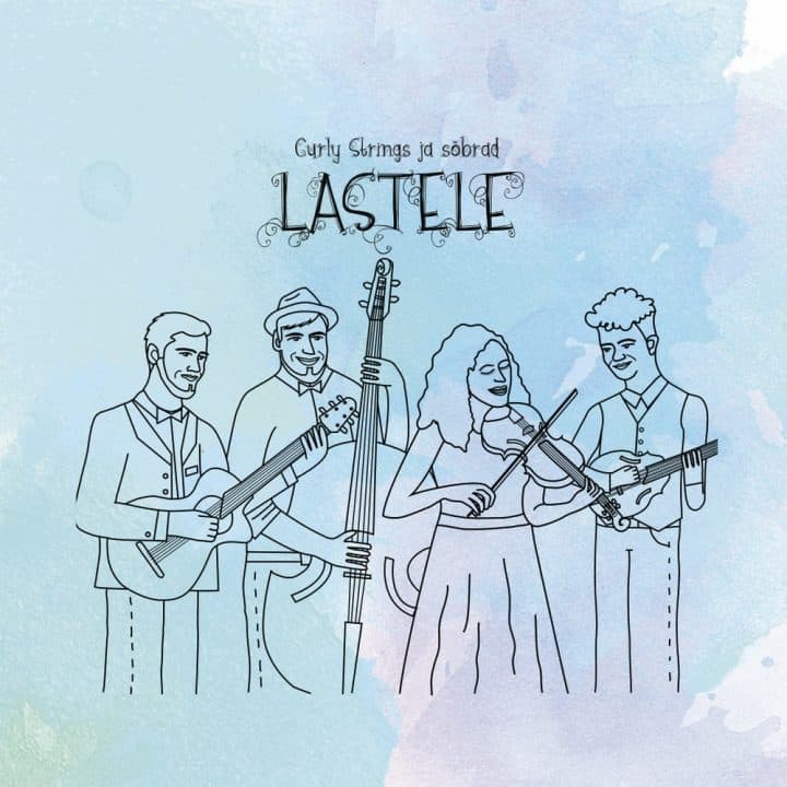 CURLY STRINGS ESITLEB DETSEMBRIS KOOS SÕPRADEGA EELMISEL AASTAL ILMUNUD ALBUMIT “LASTELE”