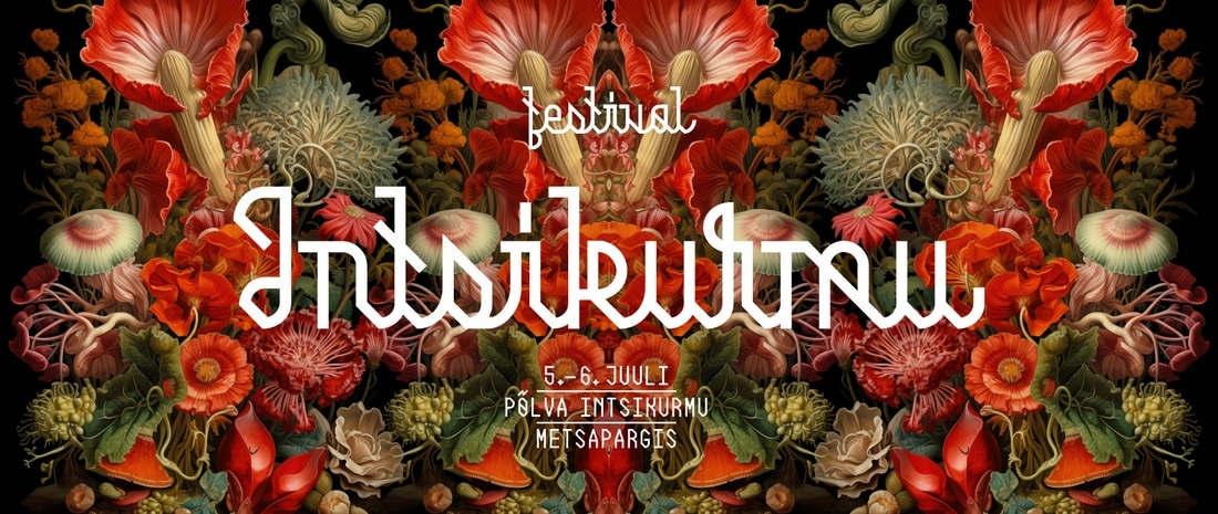 INTSIKURMU FESTIVAL KUULUTAS VÄLJA SELLEAASTASED KUUPÄEVAD!