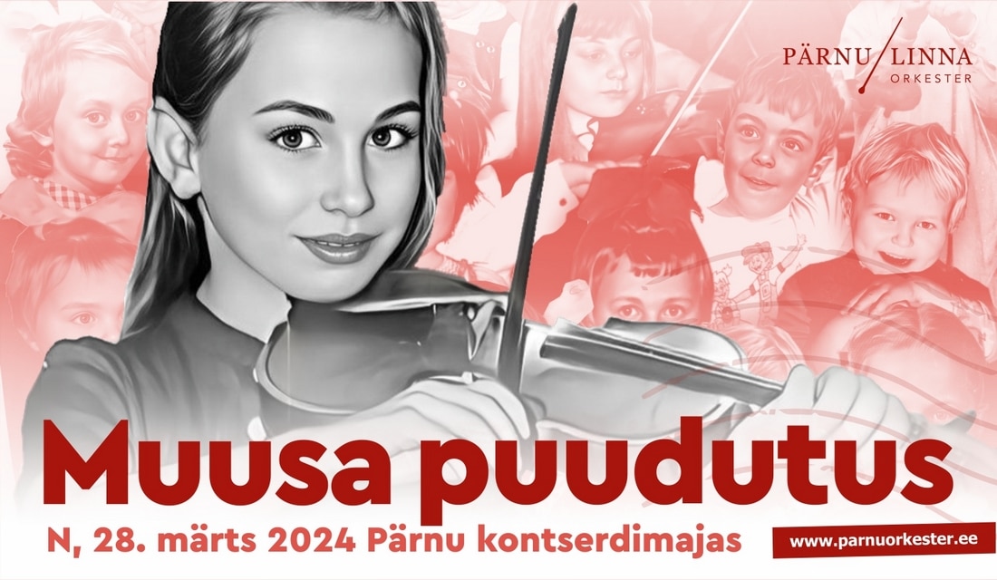28. MÄRTSIL TOIMUB PÄRNU LINNAORKESTRI KONTSERT “MUUSA PUUDUTUS”