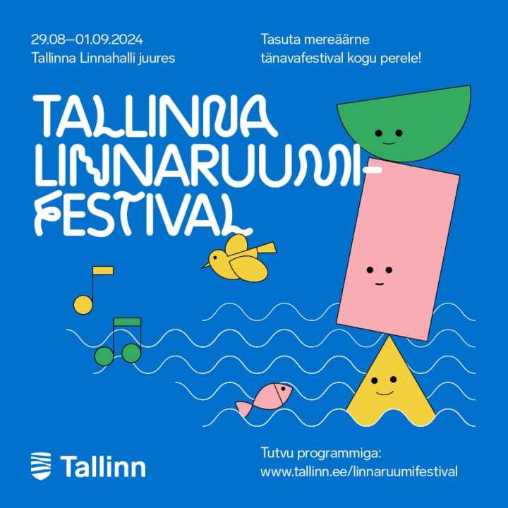 TALLINNA LINNARUUMIFESTIVAL KESKENDUB TÄNAVU MEREÄÄRE VÕIMALUSTELE
