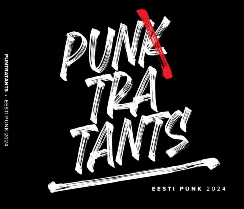 MUMM RECORDS ANDIS VÄLJA PUNKMUUSIKAKOGUMIKU “PUNTRATANTS”