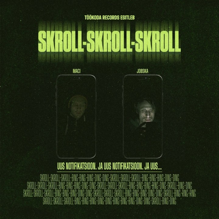 JOBSKA & MACI ANDSID VÄLJA LOO “SKROLL-SKROLL-SKROLL”