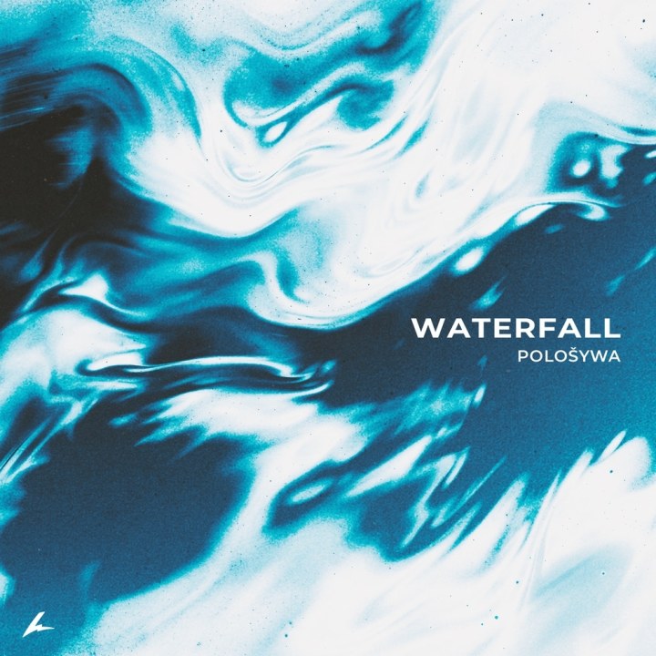 POLOŠYWA AVALDAS UUE ELEKTROONILISE SINGLI “WATERFALL”