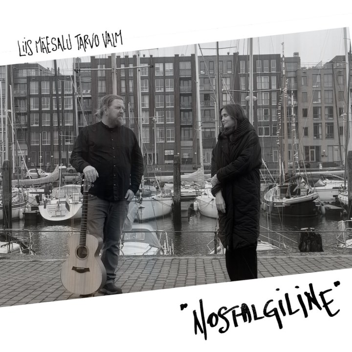 LIIS MÄESALU JA TARVO VALM AVALDASID UUE LOO “NOSTALGILINE”