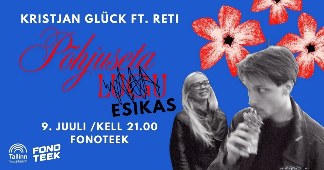 KRISTJAN GLÜCK TOOB KUULAJATENI SEKSIKA JA SÜDANT KOSUTAVA FOLK-R&B LOO “PÕHJUSETA LUGU”
