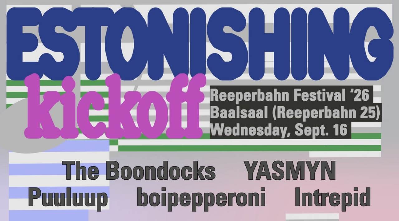 ESITLUSFESTIVALIL REEPERBAHN TOIMUB KOLMANDAT KORDA EESTI MUUSIKA ESITLUSÕHTU “ESTONISHING”