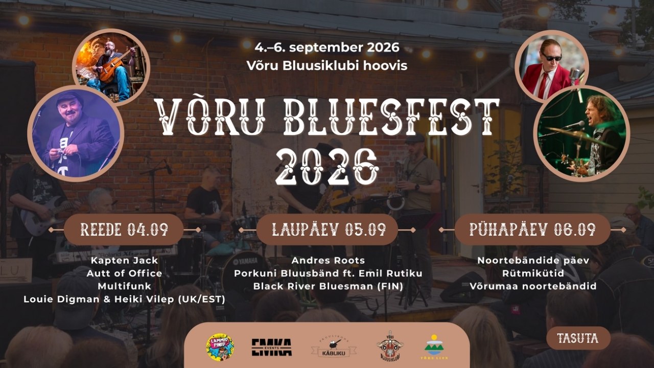 VÕRU BLUESFEST 2026 TOOB VÕRRU RAHVUSVAHELISED BLUUSIARTISTID JA NOORED MUUSIKUD