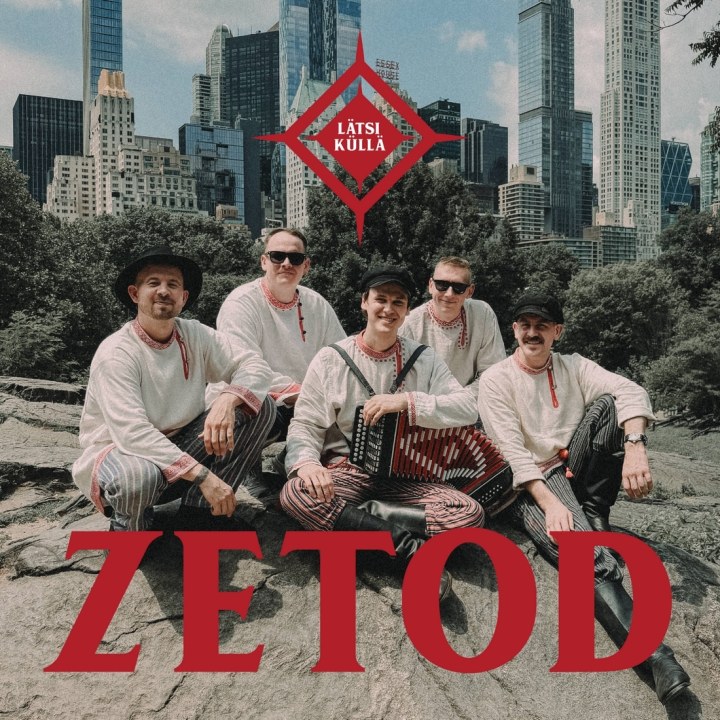 ZETODE UUS SINGEL “LÄTSI KÜLLÄ” PANEB KÜKITAMA