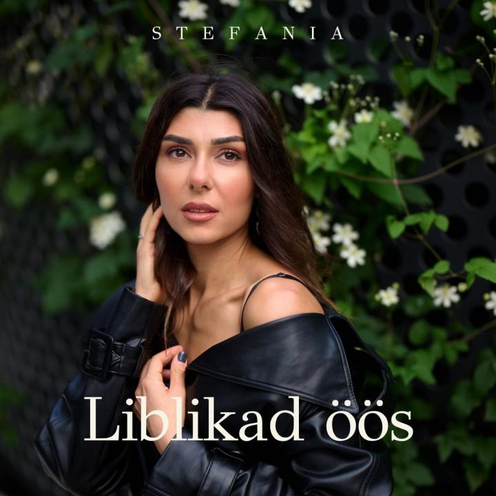 STEFANIA UUS LAUL “LIBLIKAD ÖÖS” RÄÄGIB ÜTLEMATA TUNNETEST